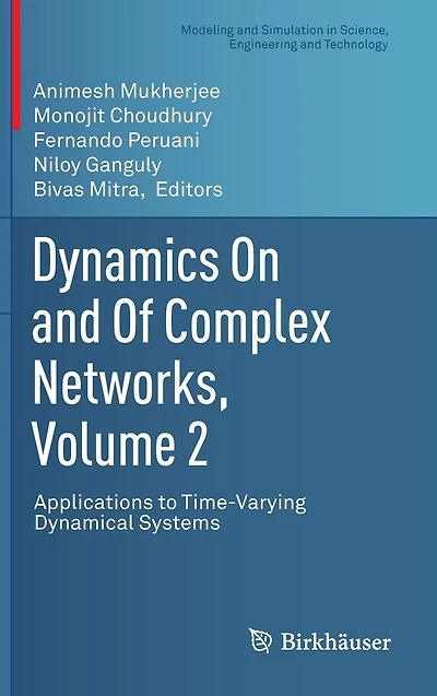 Dynamics On and Of Complex Networks, Volume 2: Applications to Time-Varying Dynamical Systems