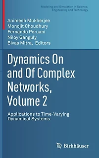 Dynamics On and Of Complex Networks, Volume 2: Applications to Time-Varying Dynamical Systems
