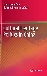 Cultural Heritage Politics China