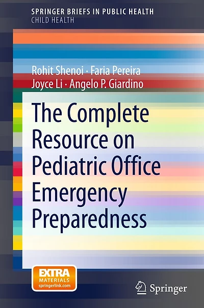 The Complete Resource on Pediatric Office Emergency Preparedness