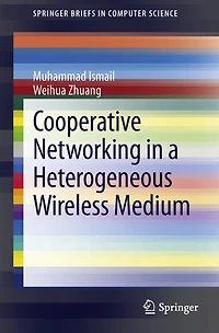 Cooperative Networking in a Heterogeneous Wireless Medium