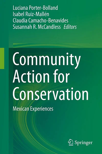 Community Action for Conservation: Mexican Experiences