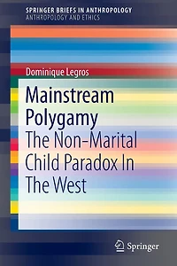 Mainstream Polygamy: The Non-Marital Child Paradox West