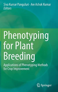 Phenotyping for Plant Breeding: Applications of Methods Crop Improvement
