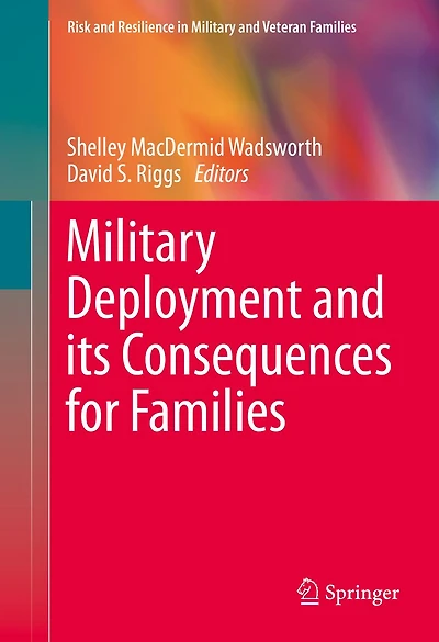 Military Deployment and its Consequences for Families