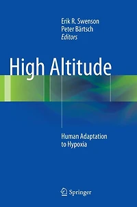 High Altitude: Human Adaptation to Hypoxia