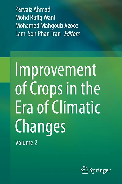 Improvement of Crops the Era Climatic Changes: Volume 2