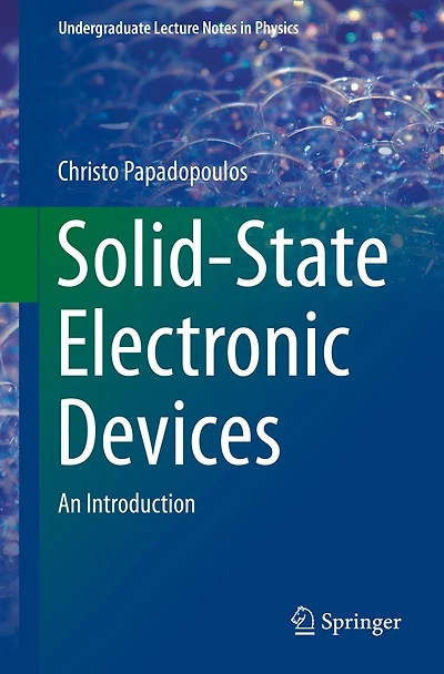Solid-State Electronic Devices: An Introduction