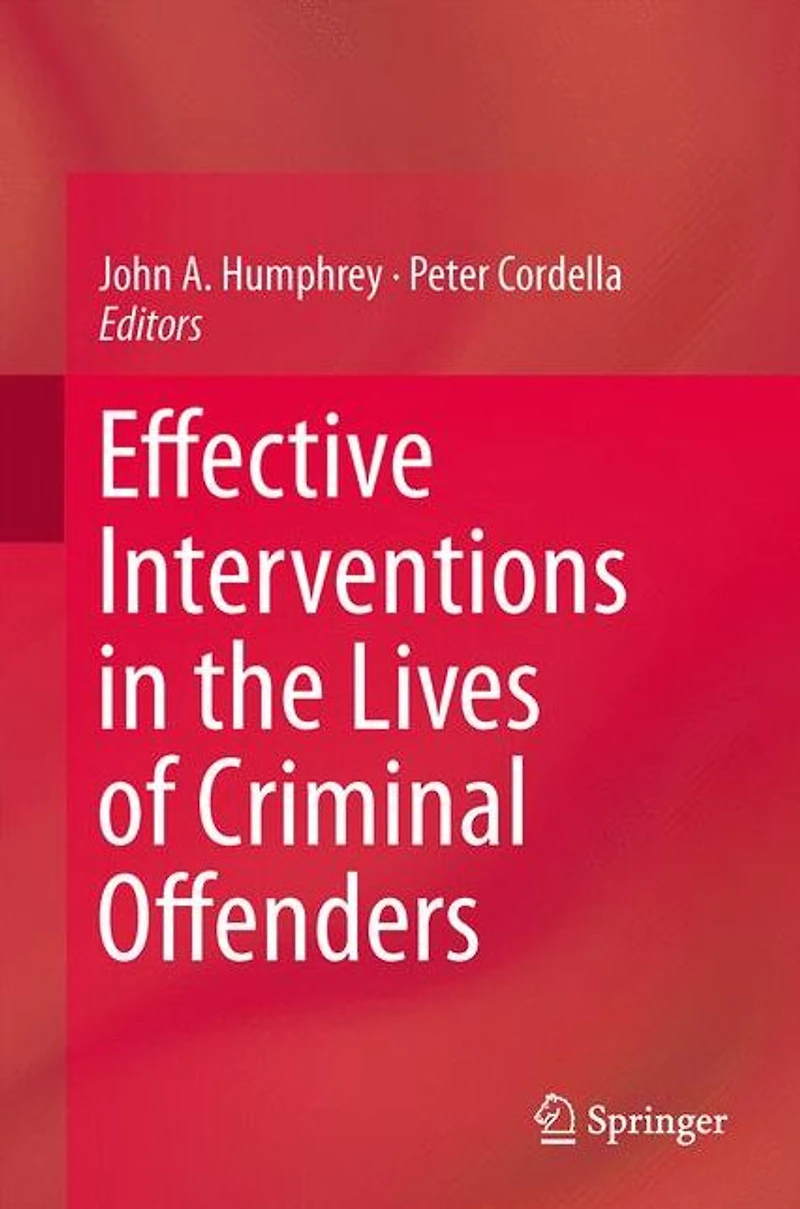 Effective Interventions the Lives of Criminal Offenders