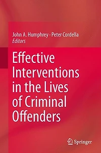 Effective Interventions the Lives of Criminal Offenders
