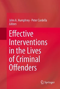 Effective Interventions the Lives of Criminal Offenders