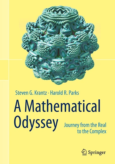 A Mathematical Odyssey: Journey from the Real to Complex