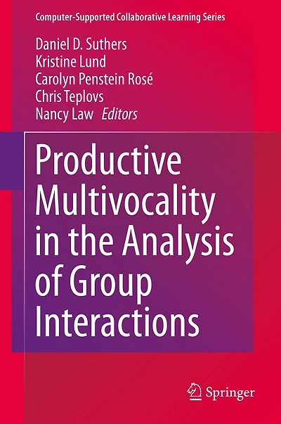 Productive Multivocality the Analysis of Group Interactions