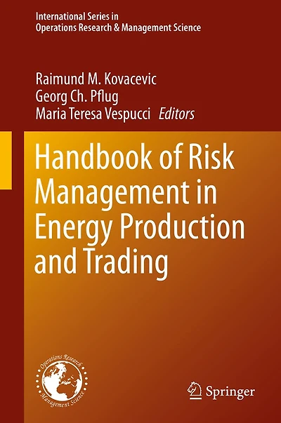 Handbook of Risk Management Energy Production and Trading