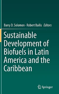Sustainable Development of Biofuels Latin America and the Caribbean