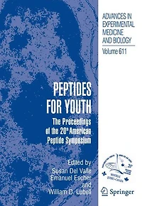 Peptides for Youth: the Proceedings of 20th American Peptide Symposium
