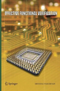 Effective Functional Verification: Principles and Processes