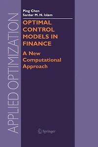 Optimal Control Models Finance: A New Computational Approach
