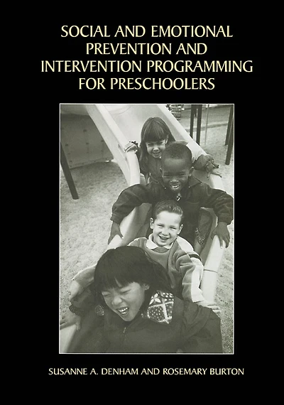 Social and Emotional Prevention Intervention Programming for Preschoolers