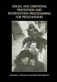 Social and Emotional Prevention Intervention Programming for Preschoolers