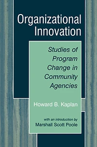 Organizational Innovation: Studies of Program Change Community Agencies
