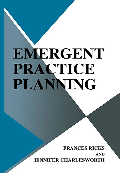 Emergent Practice Planning