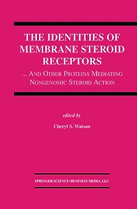 The Identities of Membrane Steroid Receptors: ...And Other Proteins Mediating Nongenomic Action