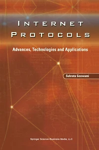 Internet Protocols: Advances, Technologies and Applications