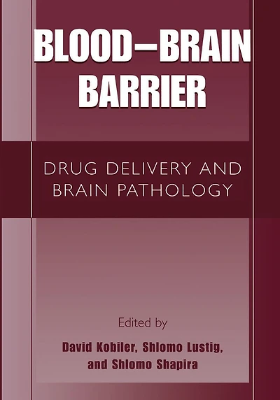 Blood Brain Barrier: Drug Delivery and Pathology
