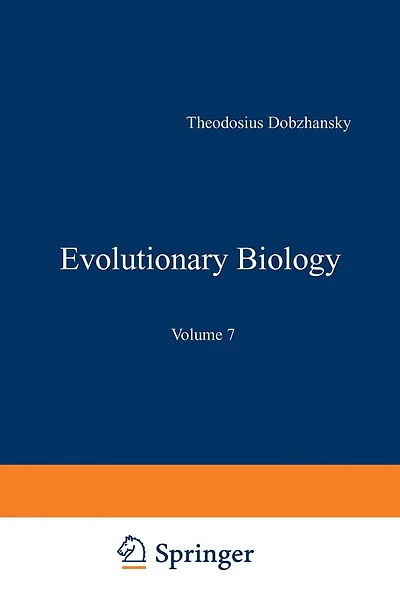 Evolutionary Biology: Volume 7