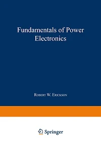 Fundamentals of Power Electronics