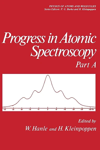 Progress in Atomic Spectroscopy: Part A