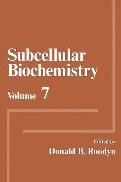 Subcellular Biochemistry: Volume 7