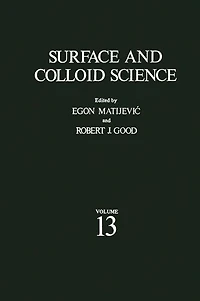 Surface and Colloid Science: Volume 13