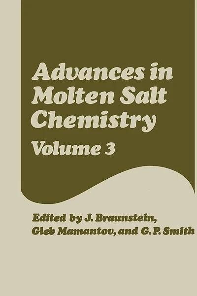 Advances in Molten Salt Chemistry: Volume 3