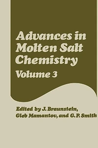 Advances in Molten Salt Chemistry: Volume 3