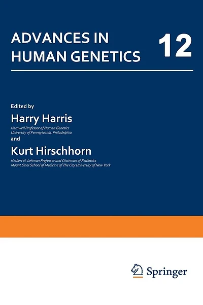Advances in Human Genetics: 12