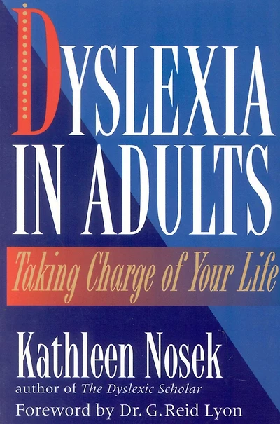 Dyslexia Adults: Taking Charge of Your Life