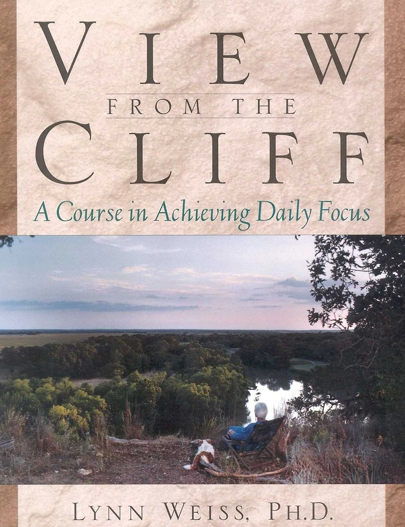 View from the Cliff: A Course Achieving Daily Focus
