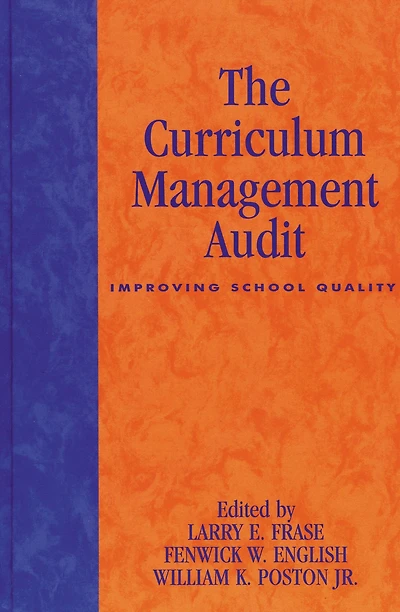 The Curriculum Management Audit: Improving School Quality