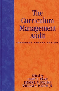 The Curriculum Management Audit: Improving School Quality