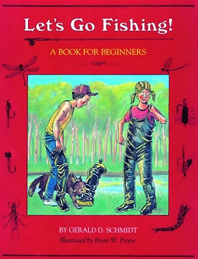 Let's Go Fishing!: A Book for Beginners