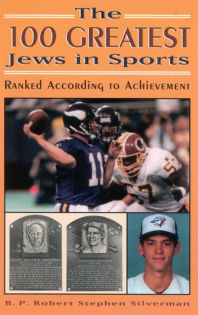 The 100 Greatest Jews in Sports: Ranked According to Achievement