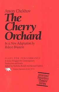 The Cherry Orchard: A Comedy Four Acts