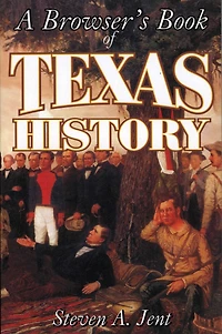 Browser's Book of Texas History