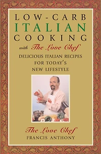 Low-Carb Italian Cooking: with The Love Chef