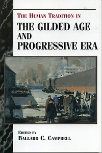 the Human Tradition Gilded Age and Progressive Era