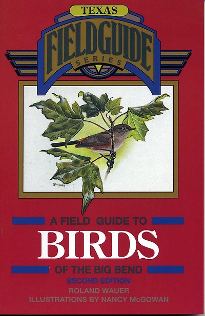 A Field Guide to Birds of the Big Bend