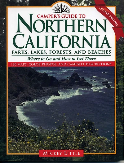 Camper's Guide to Northern California: Parks, Lakes, Forests, and Beaches