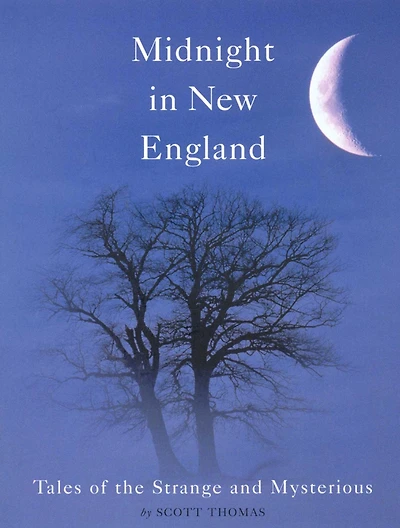 Midnight New England: Strange and Mysterious Tales